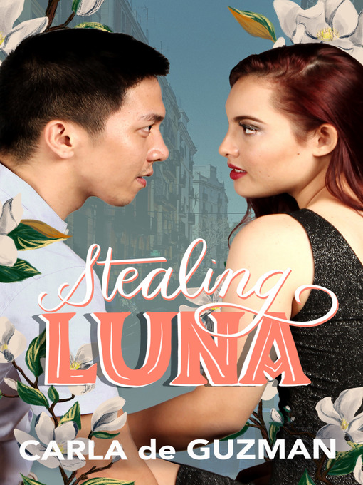 Title details for Stealing Luna by Carla de Guzman - Available